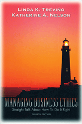 Managing Business Ethics: Straight Talk About How To Do It Right (4th Edition)